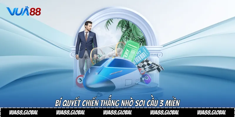 Bí Quyết Chiến Thắng Nhờ Soi Cầu 3 Miền 3 Soi cầu 3 miền