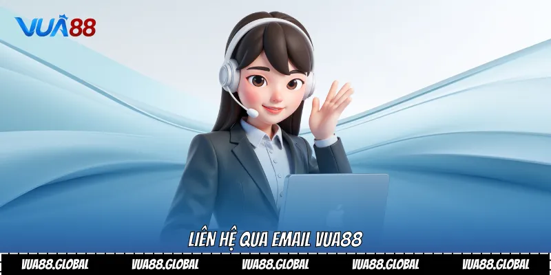 Liên hệ qua email Vua88